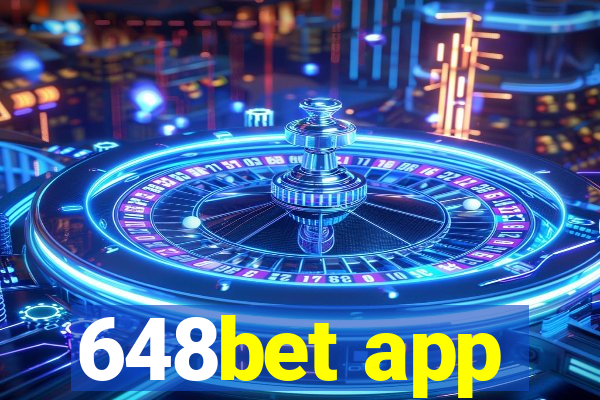 648bet app